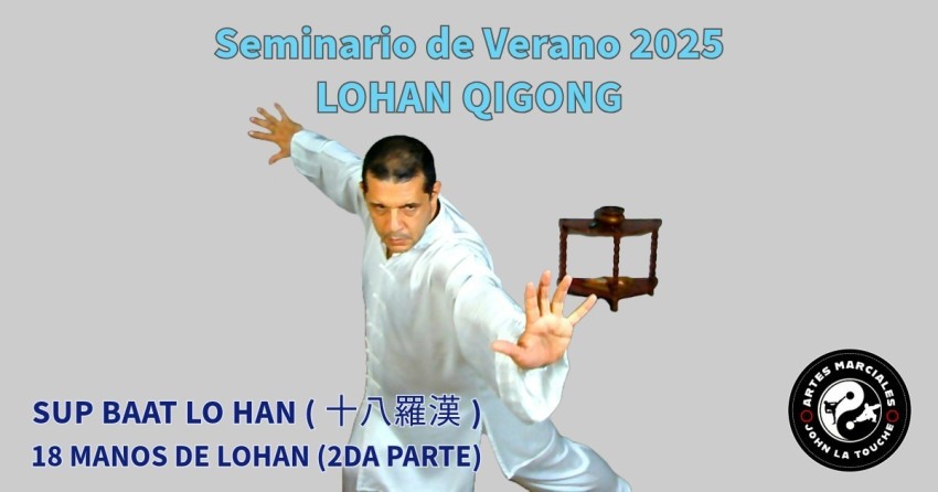 Seminario de Verano 2025 de Lohan Qigong Abierto